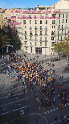 A demonstration went past my apartment in Barcelona today