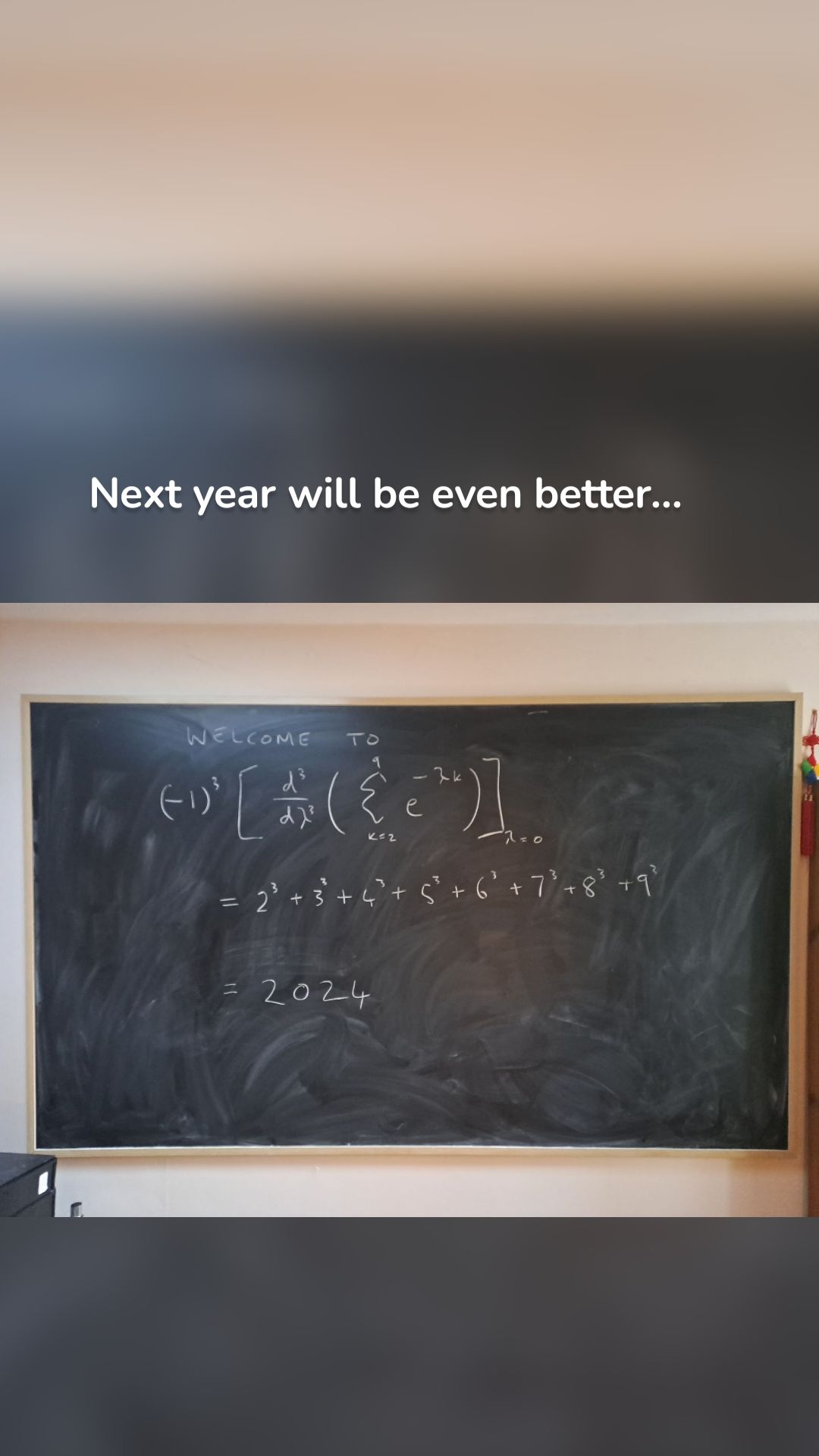 Next year will be even better...